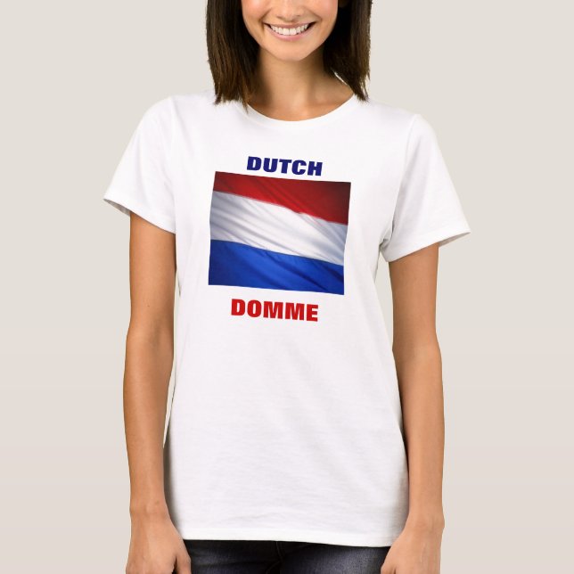 DUTCH DOMME T-Shirt (Front)