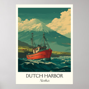 Dutch Harbour Alaska Fishing Boat Poster