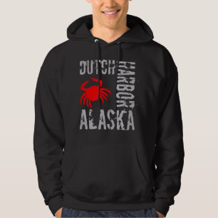 Dutch Harbour Alaska s - Alaskan Crab Fishing Hoodie