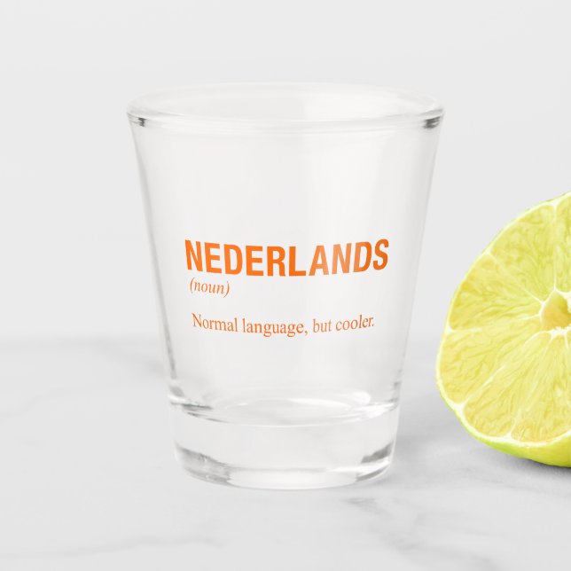 DUTCH Language Shot Glass (Front)