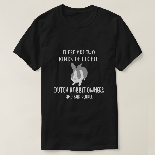 Dutch Rabbit Bunny Owners T Shirt Funny Rabbit Shi (Design Front)