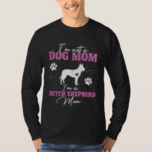 Dutch Shepherd Dog Mom  for Women Dog Paw Mother s T-Shirt