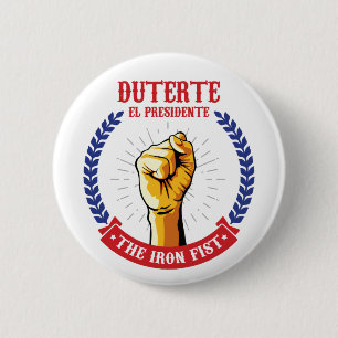 Duterte El Presidente The Iron Fist badge