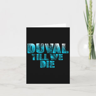 Duval Teal We Die Blue Beach Palm Florida Pride Gi Card