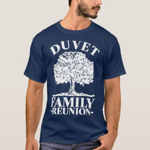 Duvet Family Reunion T-Shirt