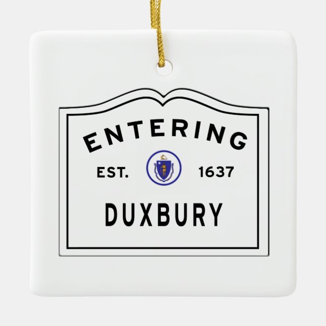 Duxbury MA Entering Sign Ceramic Ornament (Front)