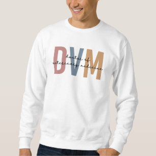 DVM Doctor of Veterinary Medicine Gifts  Sweatshirt