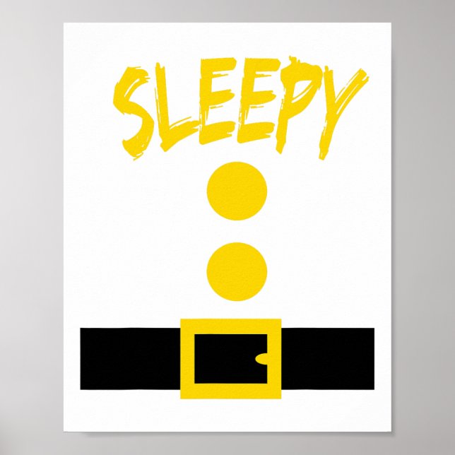 Dwarf Costume - Fun Halloween Gift Idea - Sleepy  Poster (Front)