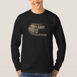 Dwarf Planet Astronomy For A Planetary Scientist P T-Shirt