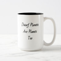 "Dwarf Planets Are Planets Too"