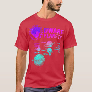 Dwarf Planets Science Space Solar Astronomy System T-Shirt