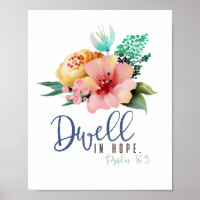 Dwell in Hope Verse Floral  