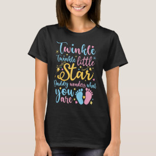 Dy Funny Daddy Wonders Know What You Are Gender Re T-Shirt
