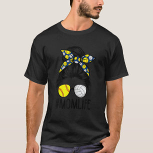 Dy Mum Life Softball Volleyball Mothers Day Messy T-Shirt