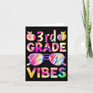 Dye 3rd Grade Vibes Teacher First Day Of Back To S Card