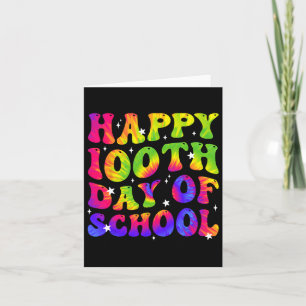 Dye Happy 100th Day Of School Students Kids Teache Card