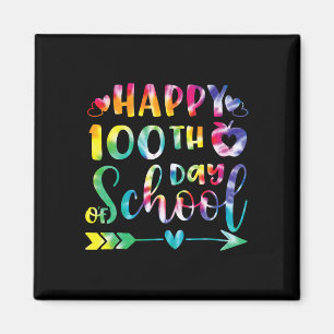Dye Happy 100th Day Of School Teacher Student 100 Magnet
