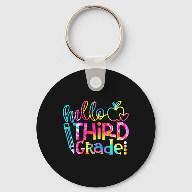 Dye Hello 3rd Grade Teacher Student Back To School Key Ring (Front)