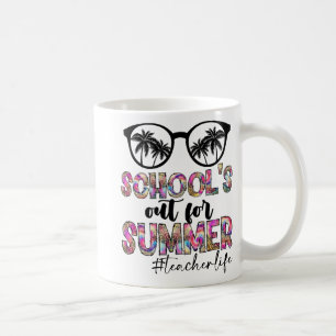 Dye Last Day Of School Schools Out For Summer Teac Coffee Mug