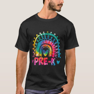 Dye Prek Teacher Rainbow Preschool Back To School T-Shirt