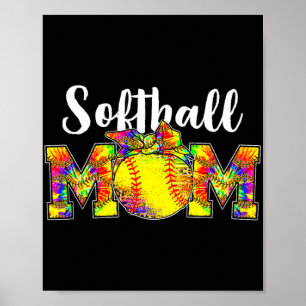 Dye Softball Mum Tee Softball Game Day Vibes Mothe Poster