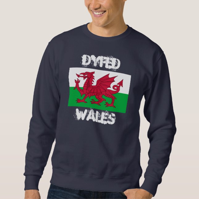 Dyfed, Wales with Welsh flag Sweatshirt (Front)