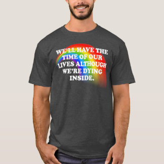 Dying Inside Nihilism Typography Design T-Shirt
