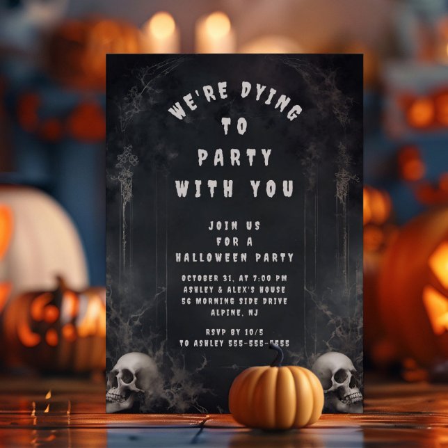 Dying to Party Halloween Invitation (Creator Uploaded)