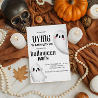 Dying To Party With You Cute Ghost Halloween
