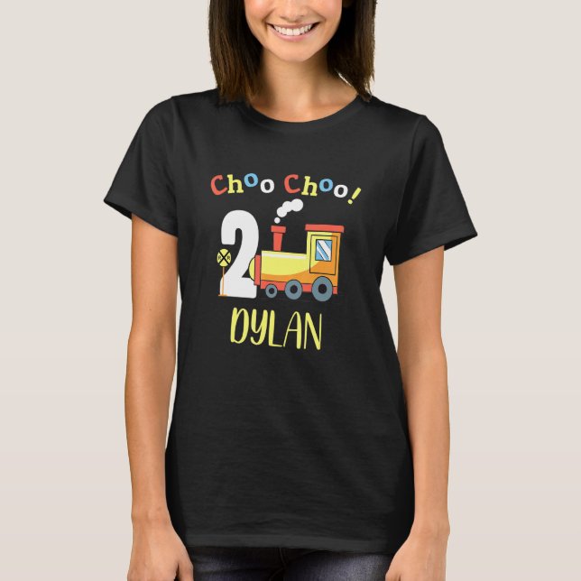 Dylan Choo Choo Two Train 2nd Birthday Turning 2 T-Shirt (Front)