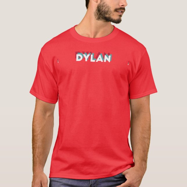 Dylan Name Funny Name Dylan 80s theme T-Shirt (Front)