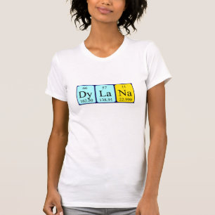 Dylana periodic table name shirt