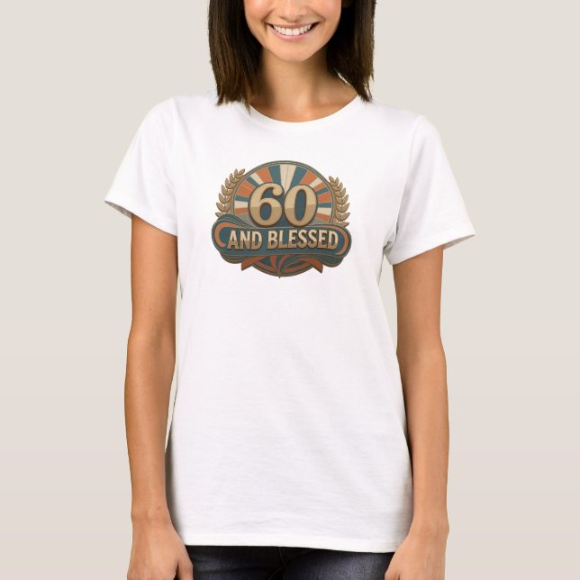 Dynamic 60 AND BLESSED 2D Artistic Motif T-Shirt (Front)