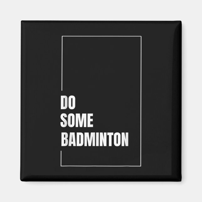 Dynamic Badminton Shuttle Racket Sport Play Challe Magnet (Front)