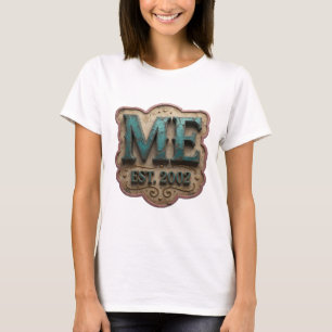 Dynamic Gold ME ESTABLISHED 2002 Slogan Design T-Shirt