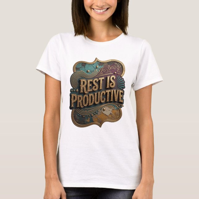 Dynamic Gold REST IS PRODUCTIVE Tee (Front)