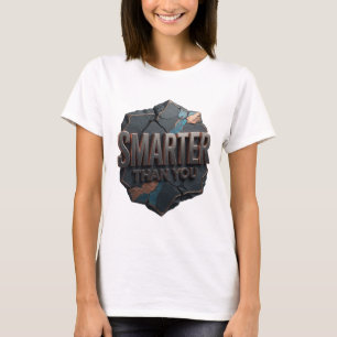 Dynamic Grey SMARTER THAN YOU Quote Design T-Shirt