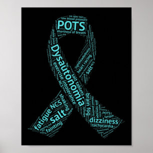 Dysautonomia Awareness T-shirt - Turquoise Ribbon  Poster