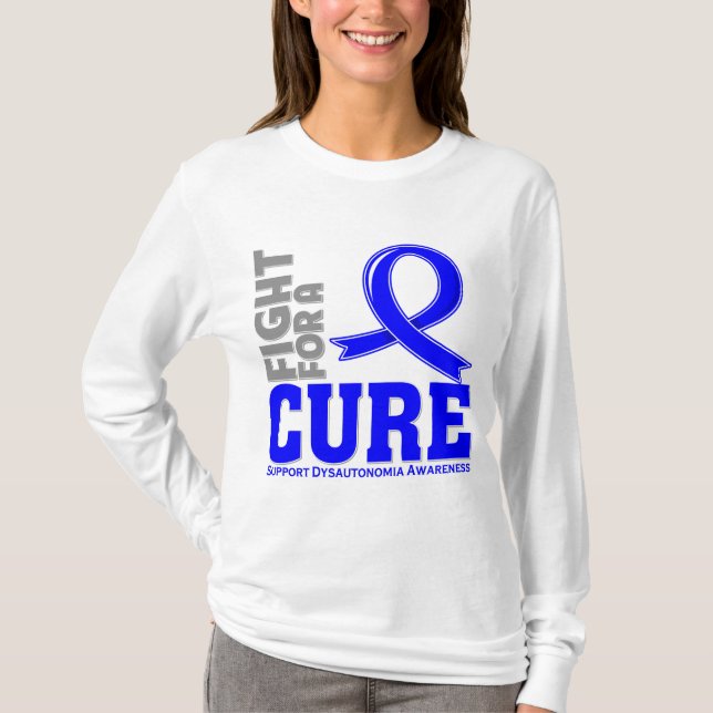 Dysautonomia Fight For A Cure T-Shirt (Front)