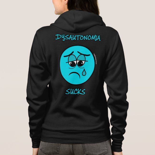 DYSAUTONOMIA SUCKS HOODIE (Back)