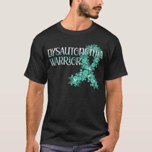 Dysautonomia Warrior Awareness POTS Teal Ribbon Cu T-Shirt