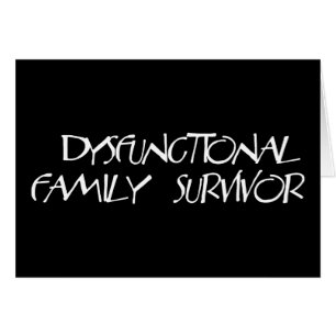 Dysfunctional Family