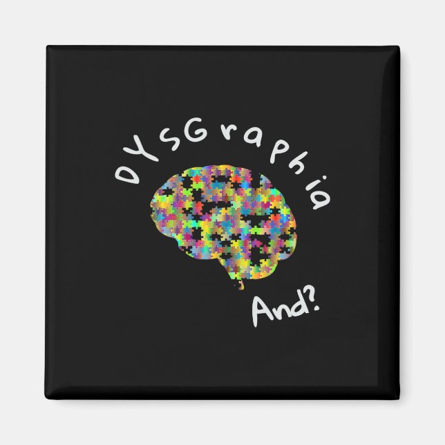 Dyslexia Awareness Dysgraphia Writing Learning Dis Magnet (Front)