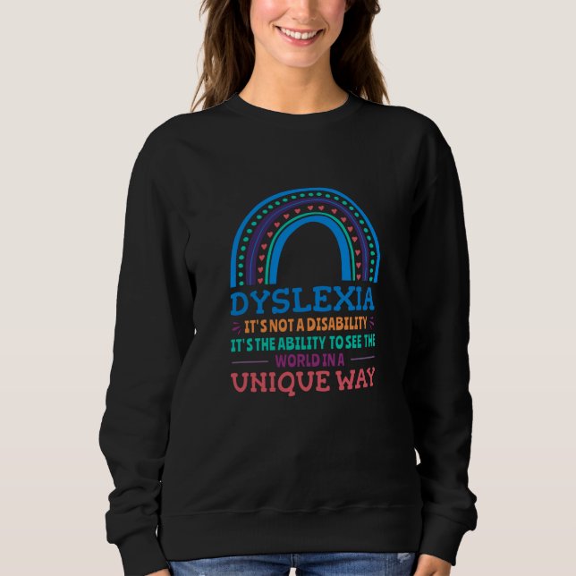 Dyslexia Awareness Dyslexic Sweatshirt (Front)
