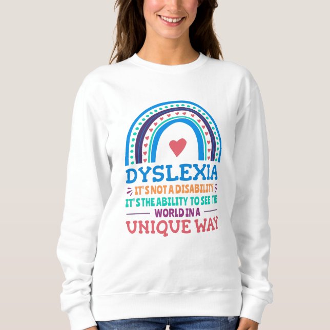 Dyslexia Awareness Dyslexic Sweatshirt (Front)