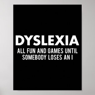 Dyslexia awareness month funny dyslexic quote poster