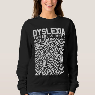 Dyslexia Awareness Reading Disability Visual Sweatshirt