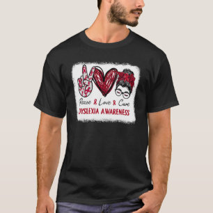 Dyslexia Awareness Red Ribbon Heart Peace Love Cur T-Shirt