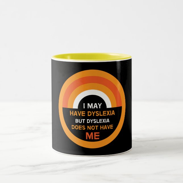 Dyslexia Awareness | Support | Dyslexic Gifts Mug (Center)