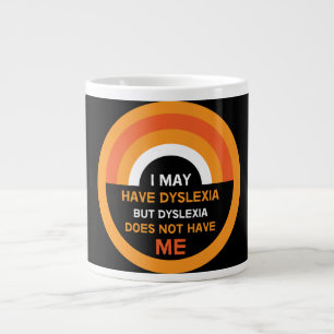 Dyslexia Awareness Support Dyslexic Gifts Mug